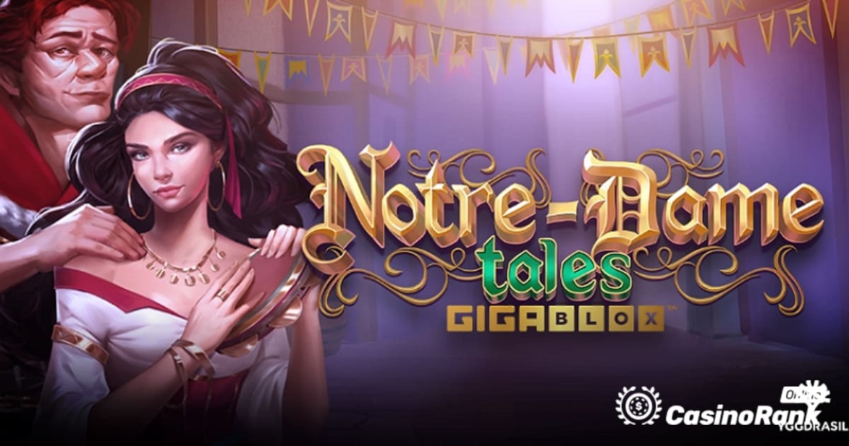 Yggdrasil Presents Notre-Dame Tales GigaBlox スロット ゲーム